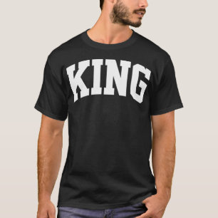 King Name Named College Team Player Arch A3 Funny T-Shirt
