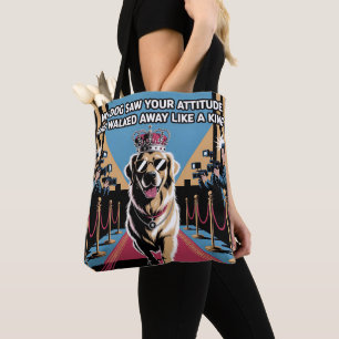 King of Attitude Tote Bag