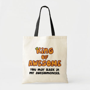 King of Awesome Tote Bag