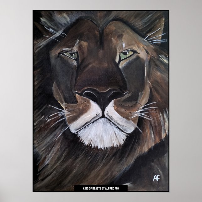 King of Beasts Painting by Alfred Fox Poster (Front)