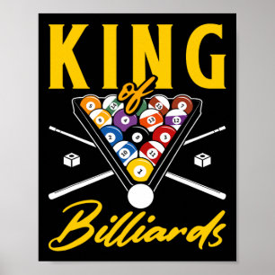 King Of Billiards Pool Snooker Billiards Rack Cue Poster