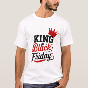 King of Black Friday Crown Typography Shopping Day T-Shirt