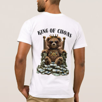king of choas t-shirt, high quality T-Shirt