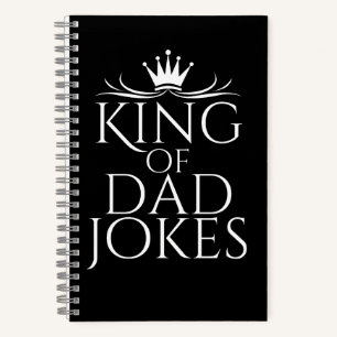 King of Dad Jokes Notebook