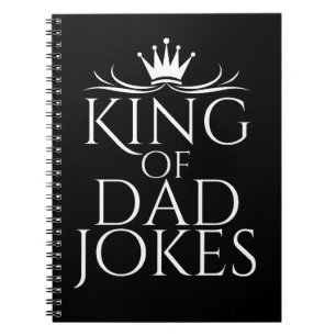King of Dad Jokes Notebook