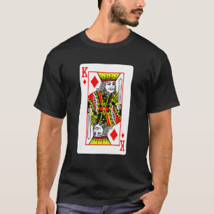 King Of Diamonds Poker Card Games Playing Cards Bl T-Shirt