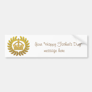 King of Father's Day Bumper Sticker