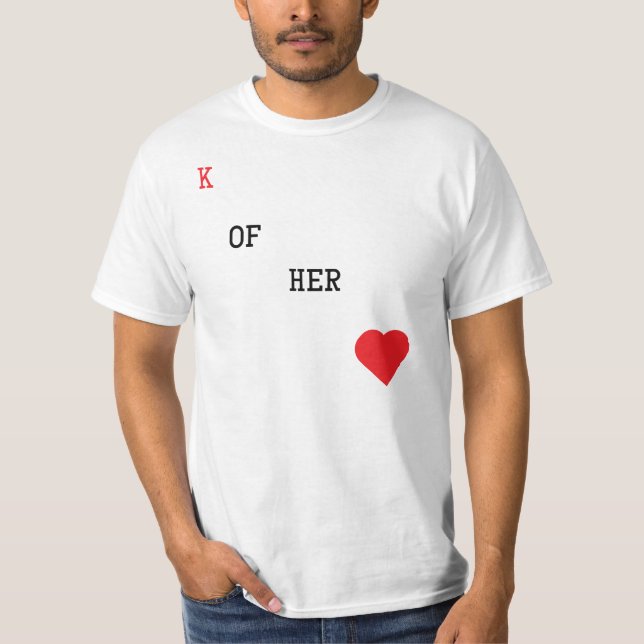 King of her Heart Playing Card T-Shirt (Front)