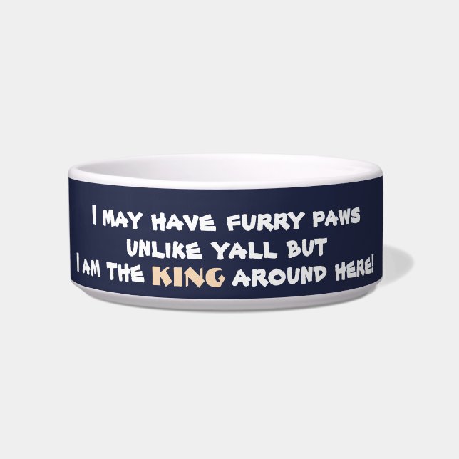 King of House Funny Quote Blue Boy Dog Bowl (Front)
