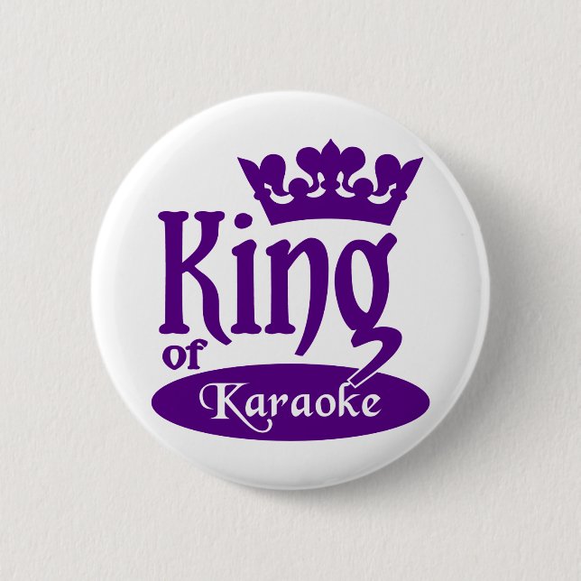 King of Karaoke button (Front)