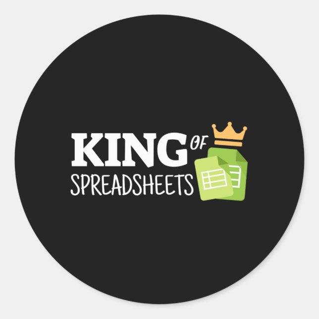King of spreadsheets classic round sticker (Front)