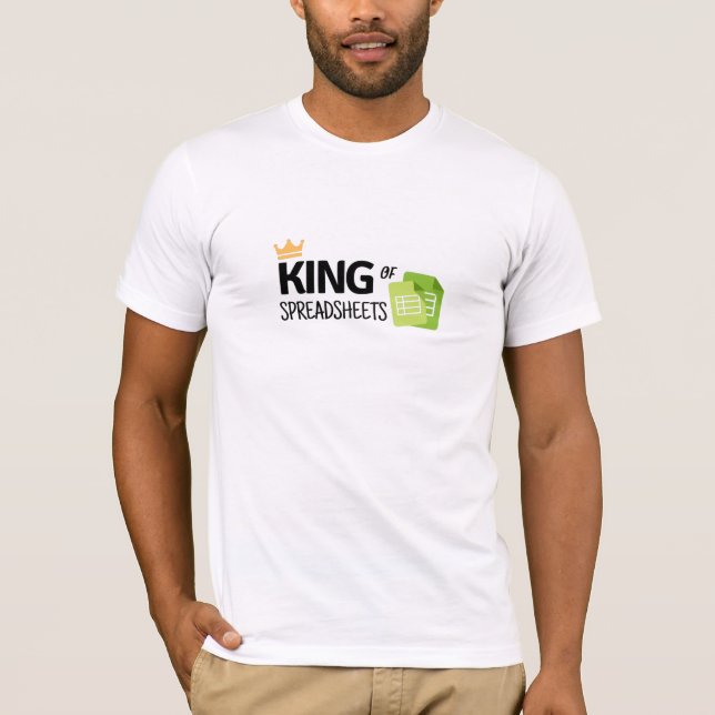 King of spreadsheets T-Shirt (Front)
