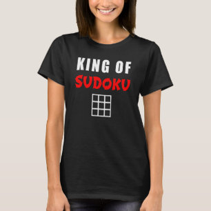 King Of Sudoku Funny Puzzle T-Shirt