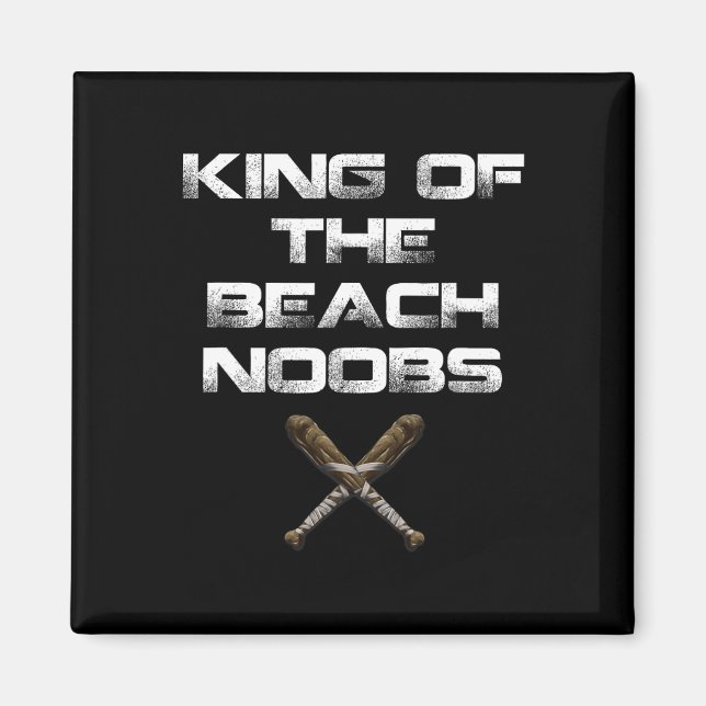 King Of The Beach Noobs Video Game Shirt  Magnet (Front)