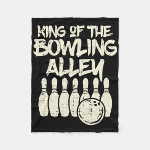 King Of The Bowling Alley Bowler Dad Men Boys Kid Fleece Blanket