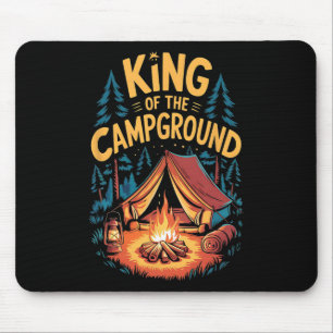 King Of The Campground Funny Camping Dad Tent Camp Mouse Pad