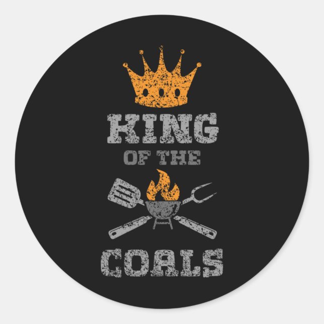 King Of The Coals Grill Barbecue Meat Grilling Bbq Classic Round Sticker (Front)