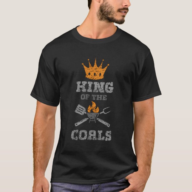 King Of The Coals Grill Barbecue Meat Grilling Bbq T-Shirt (Front)