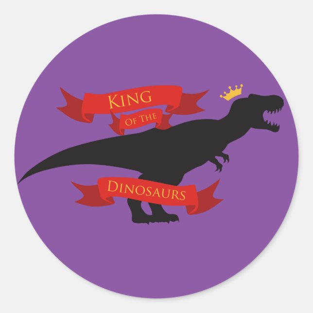 King of the Dinosaurs Classic Round Sticker (Front)
