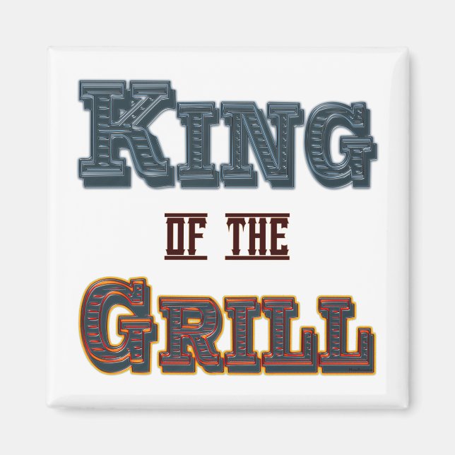 King of the Grill BBQ Cooking Slogan Magnet (Front)