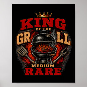 King Of The Grill Medium Rare Bbq Tee Poster