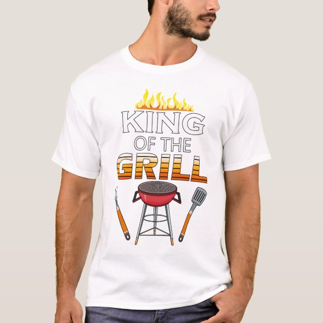King of the Grill T-Shirt (Front)
