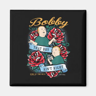 King Of The Hill Bobby That Boy Aint Right Tattoo Magnet