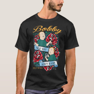 King Of The Hill Bobby That Boy Aint Right Tattoo T-Shirt