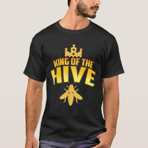 King Of The Hive Cute Beekeeping Men Bee Keeper T-Shirt