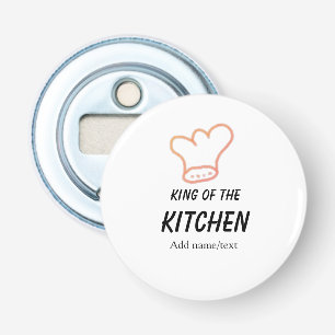 King of the kitchen chef cooking add name crown ha bottle opener