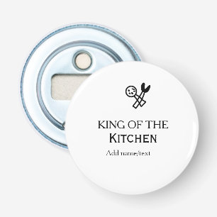 King of the kitchen chef cooking add name crown ha bottle opener