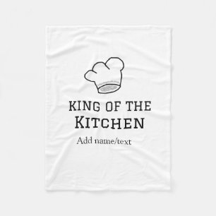 King of the kitchen chef cooking add name crown ha fleece blanket