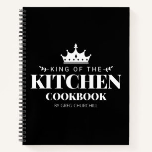 King of The Kitchen Cookbook Recipe Personalized Notebook