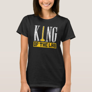 King Of The Lab Tech Chemist Medical Laboratory Te T-Shirt