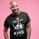 King of the Lanes Bowling Pin T-Shirt<br><div class="desc">Cute bowling alley t-shirt featuring a kings crown,  some bowling pins and ball,  your name,  and the saying "king of the lanes".</div>