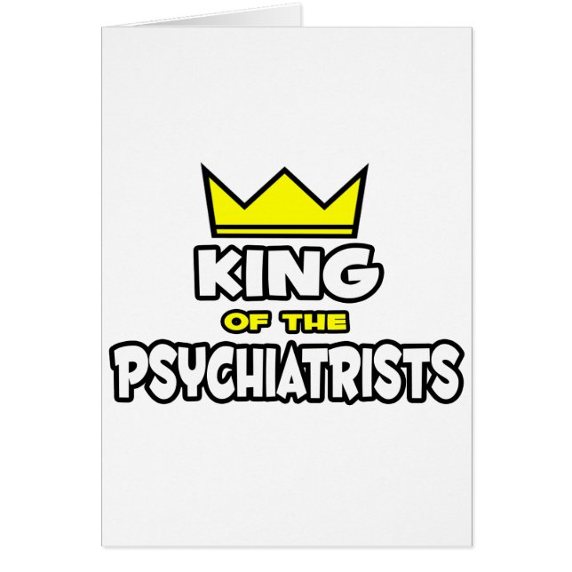 King of the Psychiatrists (Front)