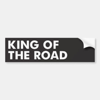 King of The Road Bumper Sticker