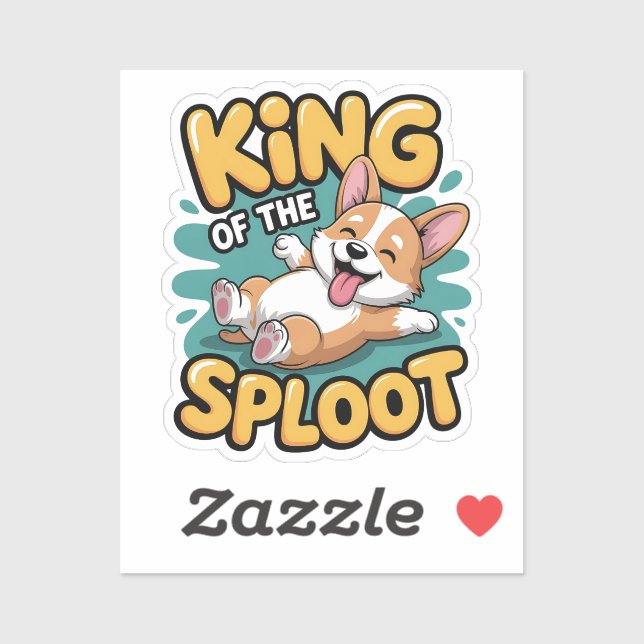 King of the Sploot Funny Dog Lying Pose Gift (Sheet)
