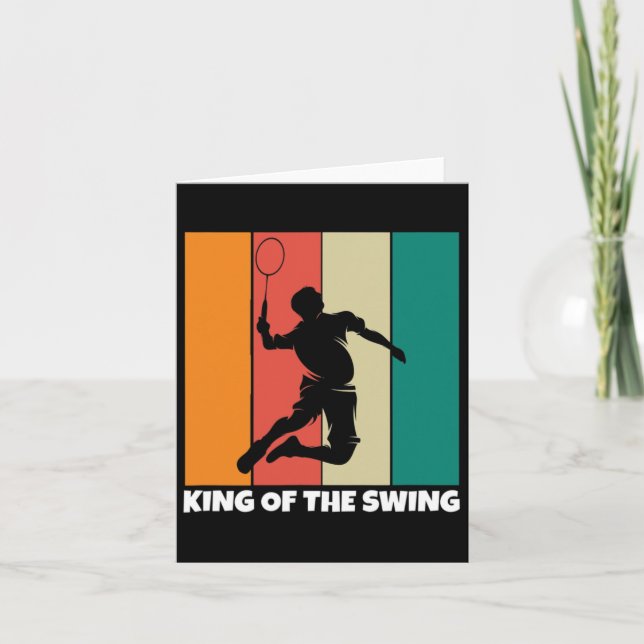 King Of The Swing - Funny Dminton  Card (Front)