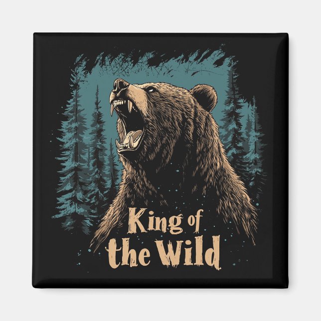 King of the Wild Magnet (Front)