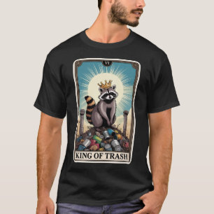King Of Trash Racoon Card  T-Shirt