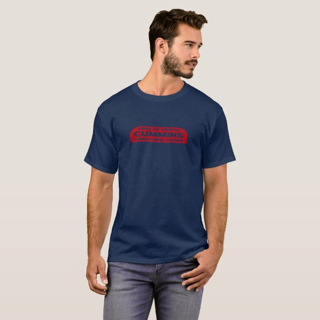 King Of Trucks Cummins Turbo Diesel Power T-Shirt (Front Full)