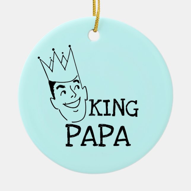 King Papa T-shirts and Gifts Ceramic Ornament (Front)