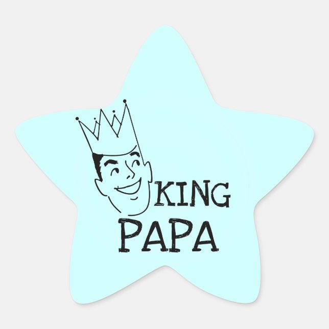 King Papa T-shirts and Gifts Star Sticker (Front)
