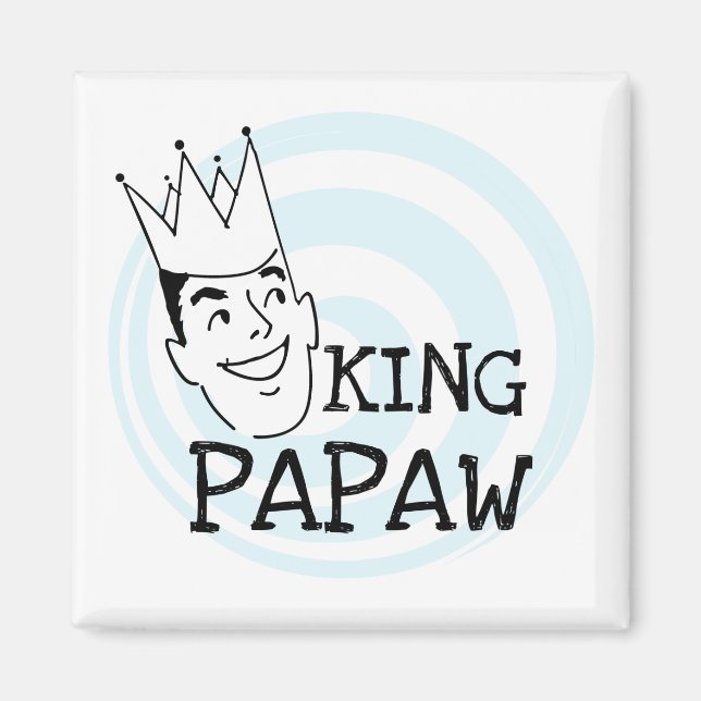 King Papaw T-shirts and Gifts Magnet (Front)