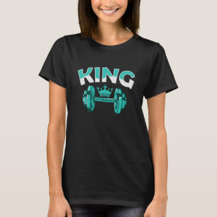 King Partner With Dumbbell T-Shirt