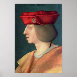 King Philip I `The Handsome' of Spain Poster