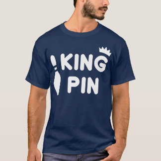 King Pin Bowling Funny Cute Couples Bowler League  T-Shirt