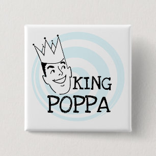 King Poppa T-shirts and Gifts 15 Cm Square Badge