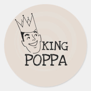 King Poppa T-shirts and Gifts Classic Round Sticker